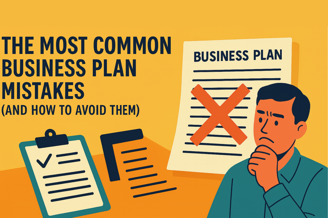 The Most Common Business Plan Mistakes (and How to Avoid Them)